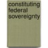 Constituting Federal Sovereignty