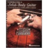 Constructing A Solid-Body Guitar by Roger H. Siminoff