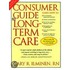 Consumer Guide to Long-Term Care