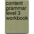 Content Grammar Level 3 Workbook
