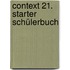 Context 21. Starter Schülerbuch