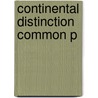Continental Distinction Common P by John Allison