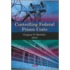 Controlling Federal Prison Costs