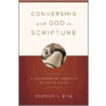 Conversing with God in Scripture door Stephen J. Binz