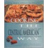Cooking The Central American Way