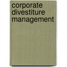 Corporate Divestiture Management door Jan-Hendrik Sewing