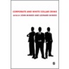 Corporate and White-Collar Crime door John Minkes