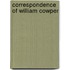 Correspondence of William Cowper