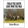 Could The South Have Won The War door Mellish