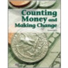 Counting Money and Making Change door Nancy Lobb