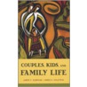 Couples,kids,famil Life Social P by James A. Holstein