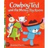 Cowboy Ted And Messy Toy Room Pb