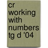 Cr Working with Numbers Tg D '04 by Shea