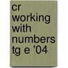 Cr Working with Numbers Tg E '04 door Shea