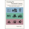 Creating The Twentieth Century C door Vaclav Smil