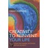 Creativity To Reinvent Your Life