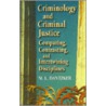 Criminology and Criminal Justice by Mark L. Dantzker