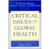 Critical Issues In Global Health