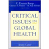 Critical Issues In Global Health by Clarence Pearson