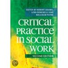 Critical Practice In Social Work door Robert Adams