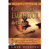 Cronicas Del Embajador Del Cielo by Omar Herrera