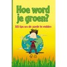 Hoe word je groen?