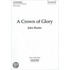 Crown Of Glory Satb & Organ A472