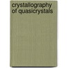 Crystallography Of Quasicrystals door Walter Steurer