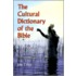 Cultural Dictionary Of The Bible