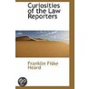 Curiosities Of The Law Reporters door Franklin Fiske Heard