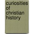 Curiosities of Christian History