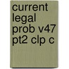 Current Legal Prob V47 Pt2 Clp C door Onbekend