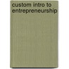 Custom Intro To Entrepreneurship by Stokes Et Al