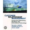 Customer Relationship Management door William G. Zikmund
