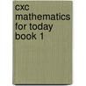 Cxc Mathematics For Today Book 1 by Geoff Buckwell