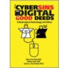Cybersins and Digital Good Deeds by Mary Ann Bell