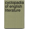 Cyclopadia Of English Literature door Onbekend