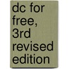 Dc For Free, 3rd Revised Edition door Brian Butler