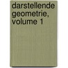 Darstellende Geometrie, Volume 1 by Johannes Schröder