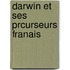 Darwin Et Ses Prcurseurs Franais