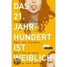 Das 21. Jahrhundert ist weiblich by Susanne Kleinhenz