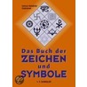 Das Buch der Zeichen und Symbole door Onbekend