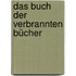 Das Buch der verbrannten Bücher