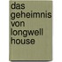 Das Geheimnis von Longwell House