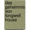 Das Geheimnis von Longwell House door Rebecca Michéle