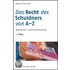 Das Recht des Schuldners von A-Z