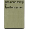 Das Neue Famfg In Familiensachen by Peter Fölsch
