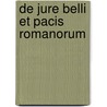De Jure Belli Et Pacis Romanorum by Eduard Osenbrüggen