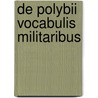De Polybii Vocabulis Militaribus door Joseph Lindauer