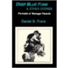 Deep Blue Funk And Other Stories door Frank